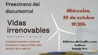 La Biblioteca de Castilla y León proyecta este miércoles el documental 'Vidas irrenovables'