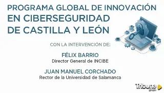 TRIBUNA e INCIBE abordan este jueves el programa global de innovación en ciberseguridad de Castilla y León